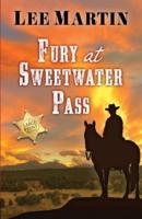 Fury at Sweetwater Pass