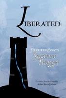 Liberated: Selected Essays