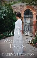 The Recluse of Wolfeton House