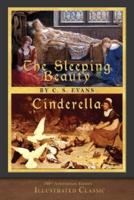 The Sleeping Beauty and Cinderella