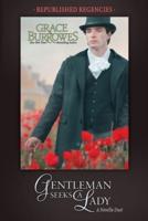 Gentleman Seeks a Lady: Two PREVIOUSLY PUBLISHED Regency Novellas