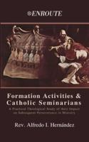 Formation Activities and Catholic Seminarians