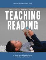 The Ordinary Parent's Guide to Teaching Reading. Student Book