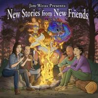 Jim Weiss Presents New Stories from New Friends