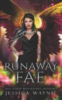 Runaway Fae: A Rejected Mates Standalone Romance