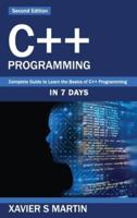 C++ Programming: Complete Guide to Learn the Basics of C++ Programming in 7 days
