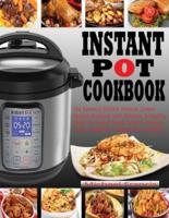 INSTANT POT COOKBOOK: The Essential Electric Pressure  Cooker Recipes Cookbook with Delicious & Healthy Meals for Smart People (Electric Pressure Cooker Cookbook)  (Instant Pot Cookbook)