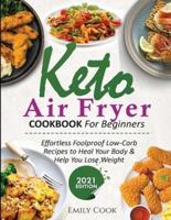 Keto Air Fryer Cookbook for Beginners