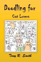 Doodling for Cat Lovers: How to draw Cats step by step (100 Pages)
