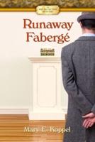 Runaway Fabergé