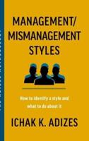 Management/Mismanagement Styles