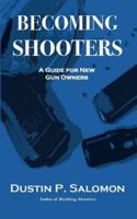 Becoming Shooters