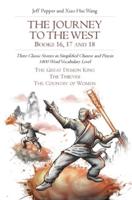 The Journey to the West, Books 16, 17 and 18: Three Classic Stories in Simplified Chinese and Pinyin, 1800 Word Vocabulary Level