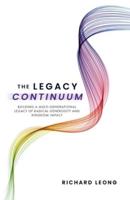 The Legacy Continuum