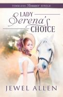 Lady Serena's Choice