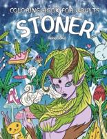 Stoner Coloring Book for Adults: The Stoner's Psychedelic Coloring Book with 30 Trippy Designs