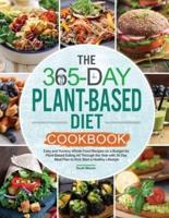 The 365-Day Plant-Based Diet Cookbook