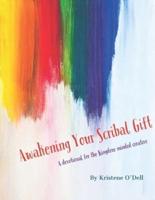 Awakening Your Scribal Gift