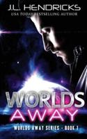Worlds Away: Clean Sci-Fi Alien Romance