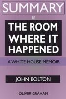 SUMMARY Of The Room Where It Happened