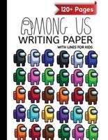 Among Us Writing Paper With Lines for ABC Kids