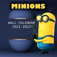 2021-2022 MINIONS Wall Calendar: BOB, KEVIN AND STUART High Quality Images (8.5x8.5 Inches Large Size) 18 Months Wall Calendar