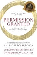 Permission Granted- Juli Facer Scarbrough