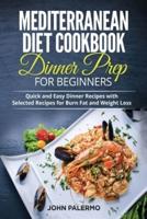 Mediterranean Diet Cookbook Dinner Prep for Beginners
