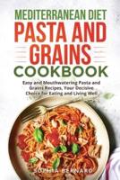 Mediterranean Diet Pasta and Grains Cookbook
