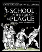 School in the Time of the Plague