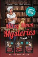 Mitzy Moon Mysteries Books 1-3: Paranormal Cozy Mystery