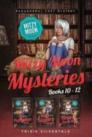 Mitzy Moon Mysteries Books 10-12: Paranormal Cozy Mystery