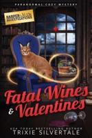 Fatal Wines and Valentines