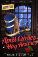 April Curses and May Hearses