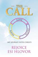 The Call: My Journey with Christ