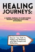 Healing Journeys