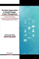 Practical Approaches to Health Supply Chain Management