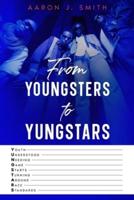 From Youngsters to Yungstars