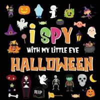 I Spy With My Little Eye - Halloween: A Fun Search and Find Game for Kids 2-4!   Colorful Alphabet A-Z Halloween Guessing Game for Little Children
