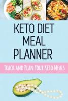 Keto Diet Meal Planner : Low Carb Meal Planner for Weight Loss   Track and Plan Your Keto Meals Weekly   Ketogenic Daily Food Journal With Motivational Quotes and Space for Grocery List (90 Days Meal Tracker)