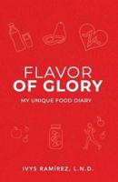 FLAVOR OF GLORY: My Unique Food Diary