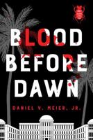 Blood Before Dawn