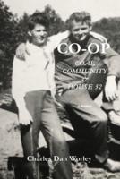 Co-op: Coal, Community, & House 52