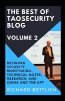 The Best of TaoSecurity Blog, Volume 2