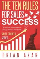 The Ten Rules for Sales Success