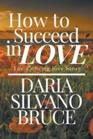 How to Succeed in Love