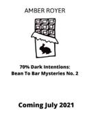 70% Dark Intentions