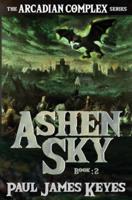 Ashen Sky: A Dark Epic Fantasy