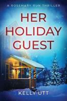 Her Holiday Guest