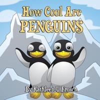 How Cool Are Penguins
